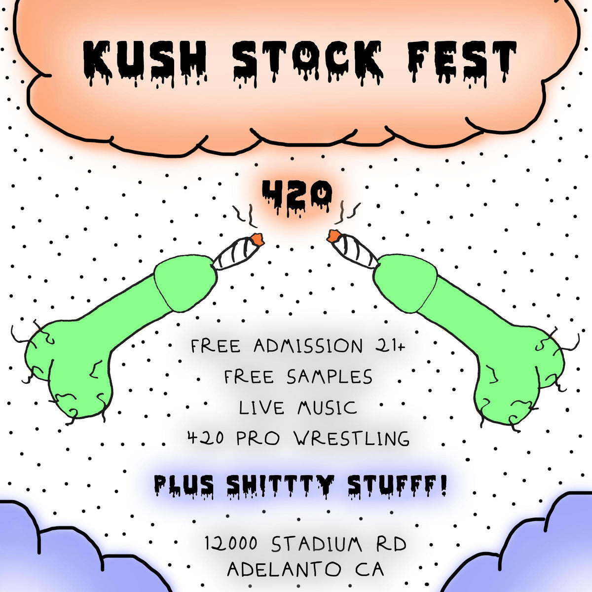 APRIL 20, 2019 // KUSH STOCK FEST