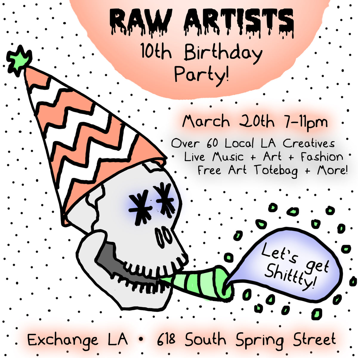 MARCH 20, 2019 // RAW ARTISTS 10TH BIRTHDAY PARTY