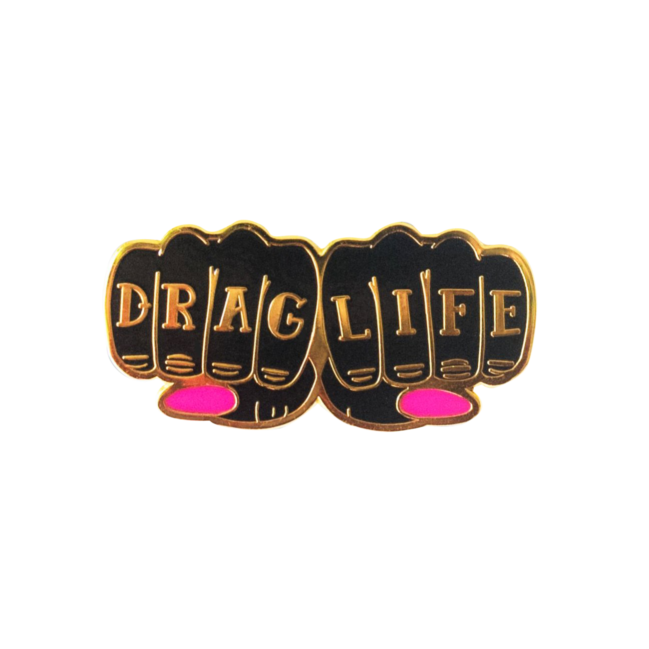 Drag Life Pin