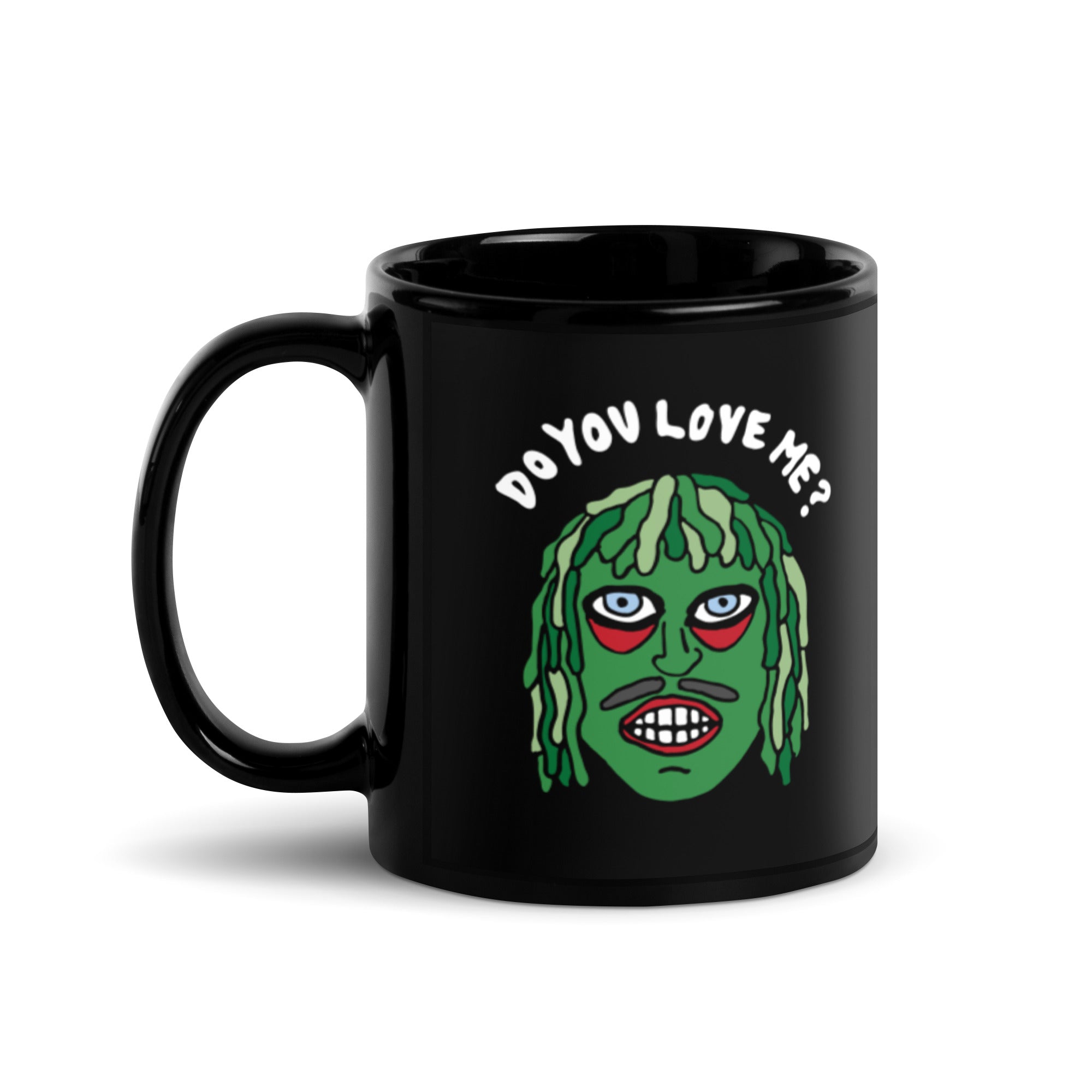 Do You Love Me Mug