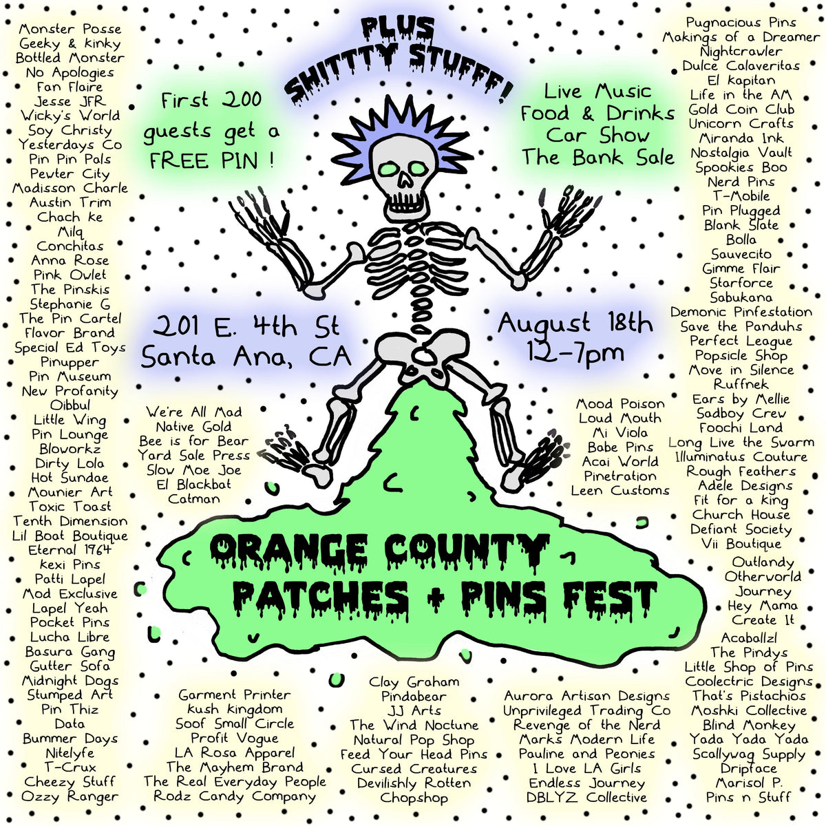 AUGUST 18, 2018 // PATCHES AND PINS FESTIVAL