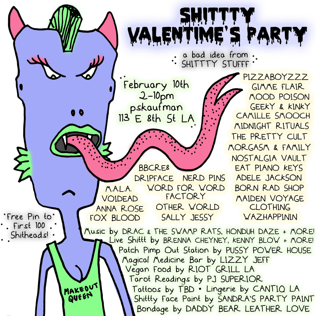 FEB 10, 2018 // SHITTTY VALENTIME'S PARTY