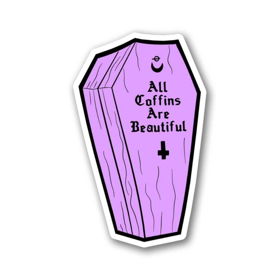 All Coffins Are Beautiful Sticker