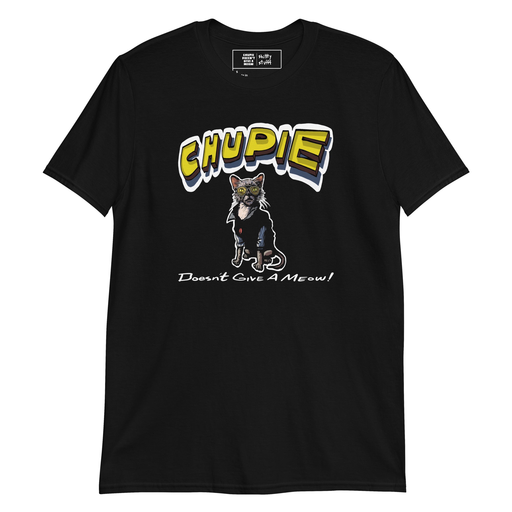 Chupie Doesn't Give A Meow Shirt