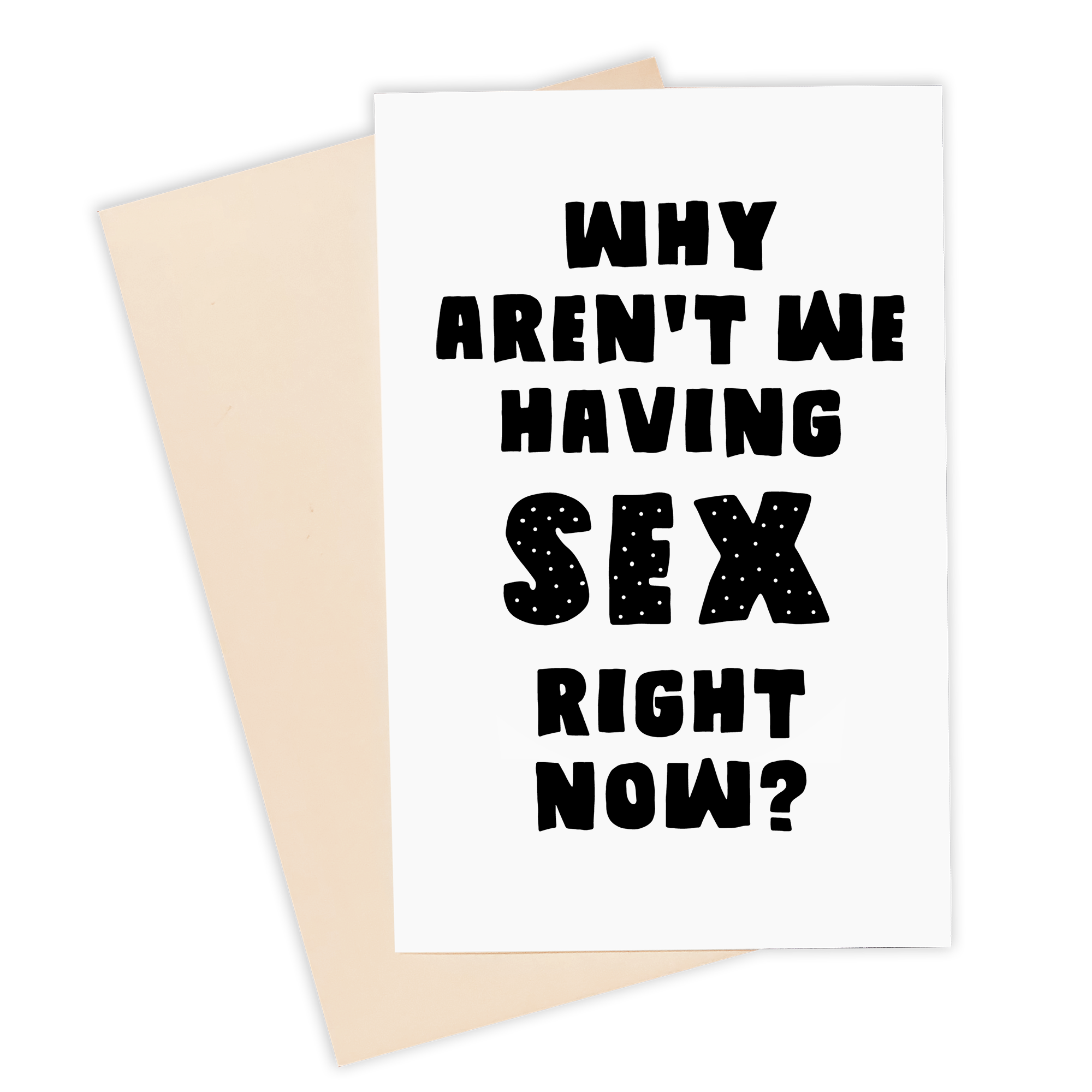 Why Not Right Now Card