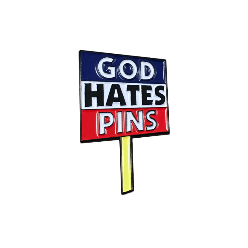 God Hates Pins Pin