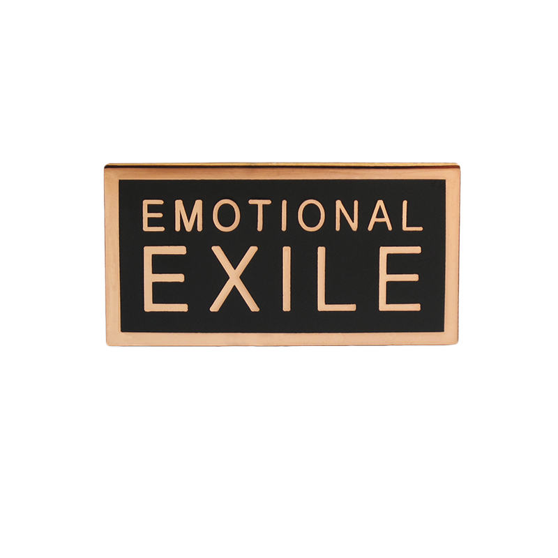 Emotional Exile Pin