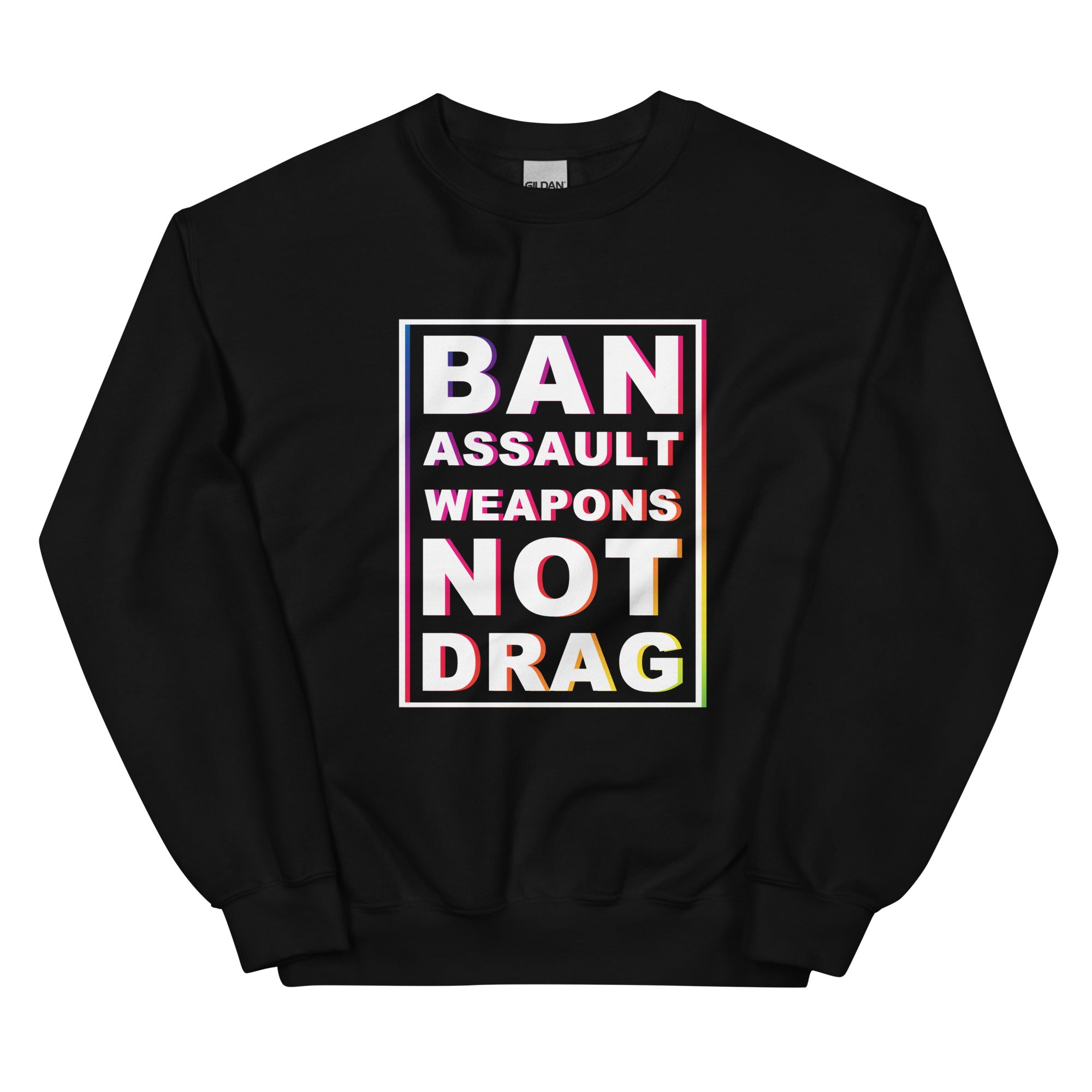 Not Drag Sweatshirt